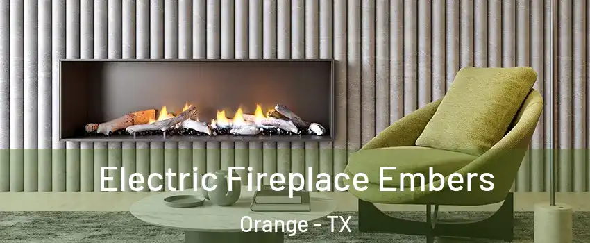  Electric Fireplace Embers Orange - TX
